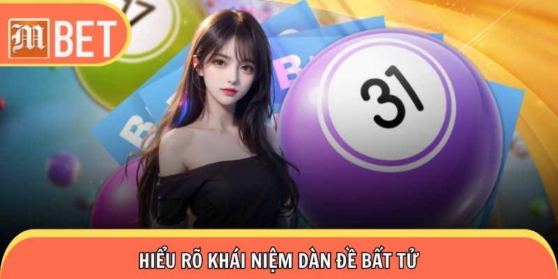 Hiểu rõ khái niệm về cụm từ dàn đề bất tử