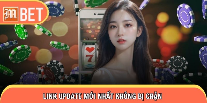 Cập nhật link mới không bị chặn khi truy cập web