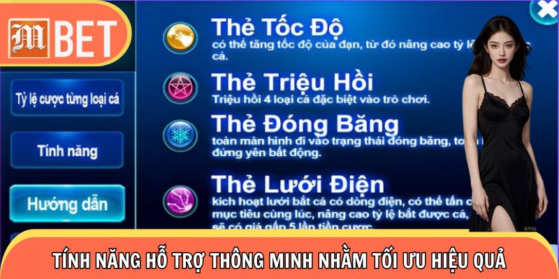 Tính năng hỗ trợ thông minh nhằm tối ưu hiệu quả 